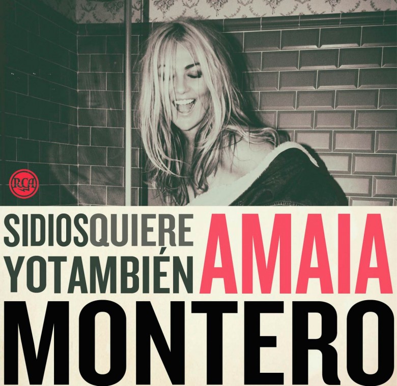 Amaia Montero – Si Dios quiere yo también