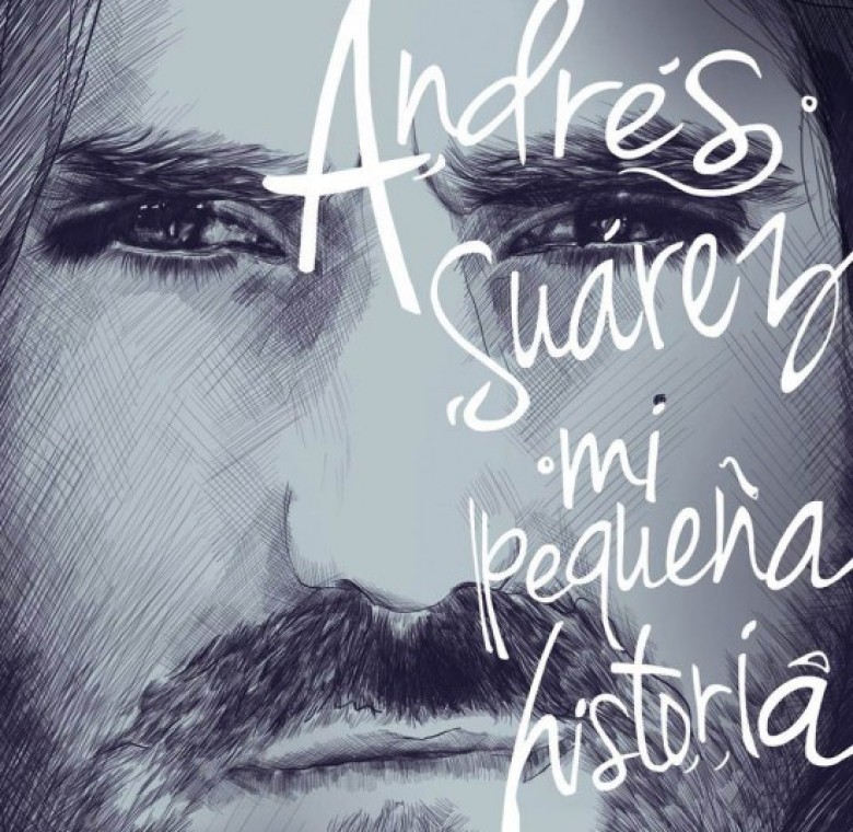 Andrés Suárez – Mi pequeña historia