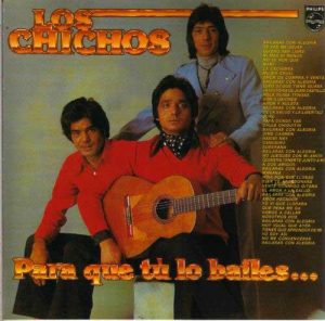 Para-que-tu-lo-bailes.-Los-Chichos