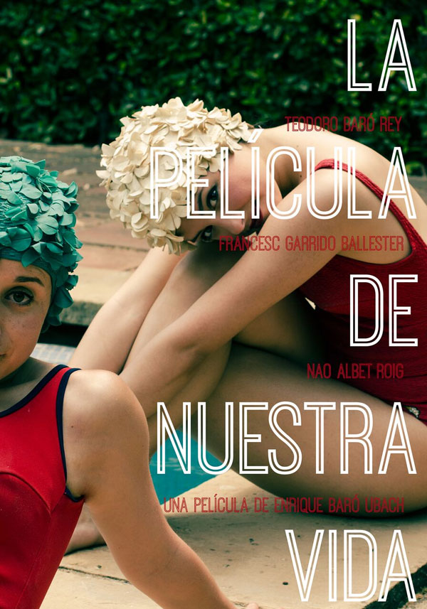 la película de nuestra vida cartel