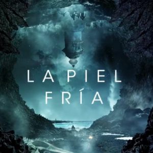 La-piel-fria-poster-en-movimiento-en-exclusiva_reference