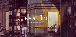 funambulista esa luz
