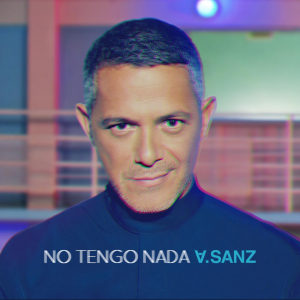 alejandro sanz no tengo nada