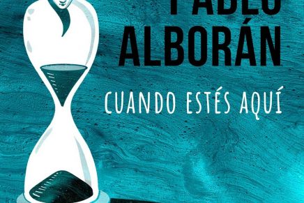 pablo alborán cuando estés aquí nuevo sencillo