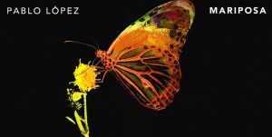 pablo lópez mariposa nuevo sencillo música español