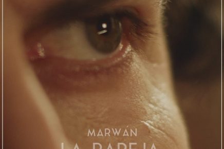 marwan la pareja interminable nuevo sencillo el viejo boxeador