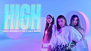 high remix lola indigo tini maria becerra