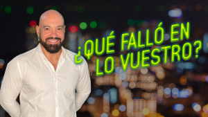 ¿Qué falló en lo vuestro?
