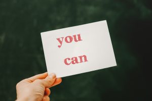 'You can', un mensaje para dar ánimo a una persona paraseguir hacia adelante.