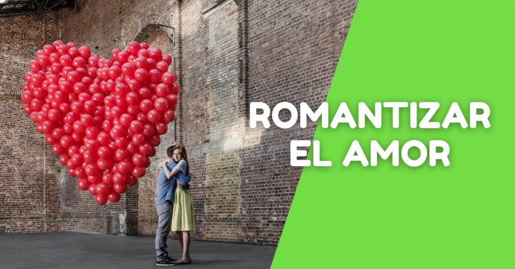 ¿Por qué es arriesgado romantizar el amor? - Cadena Dial