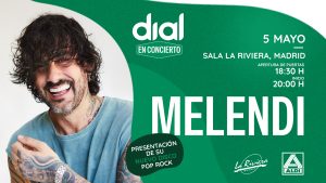 Cadena Dial en Concierto con Melendi