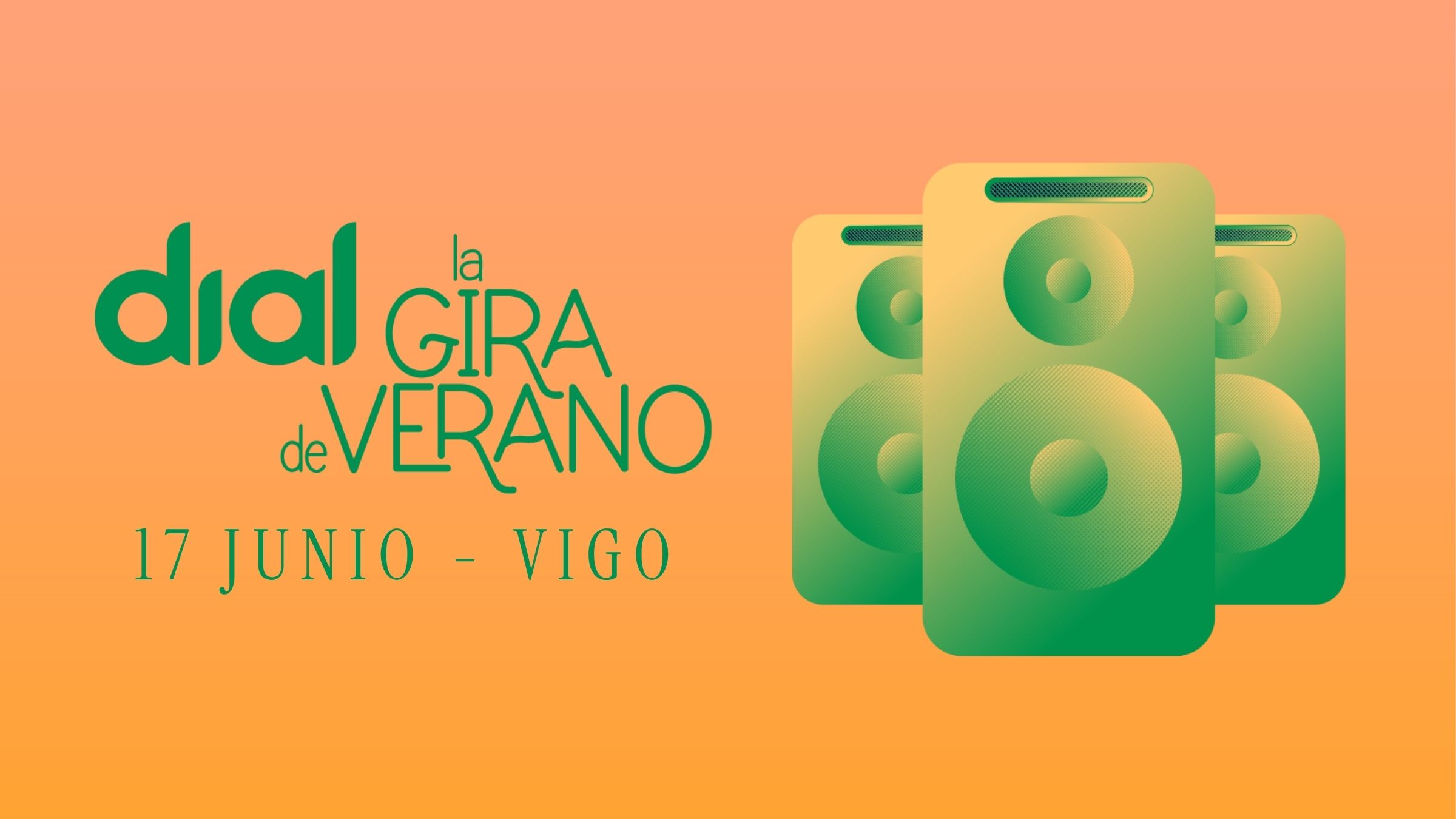 Gira de Verano Dial - Vigo
